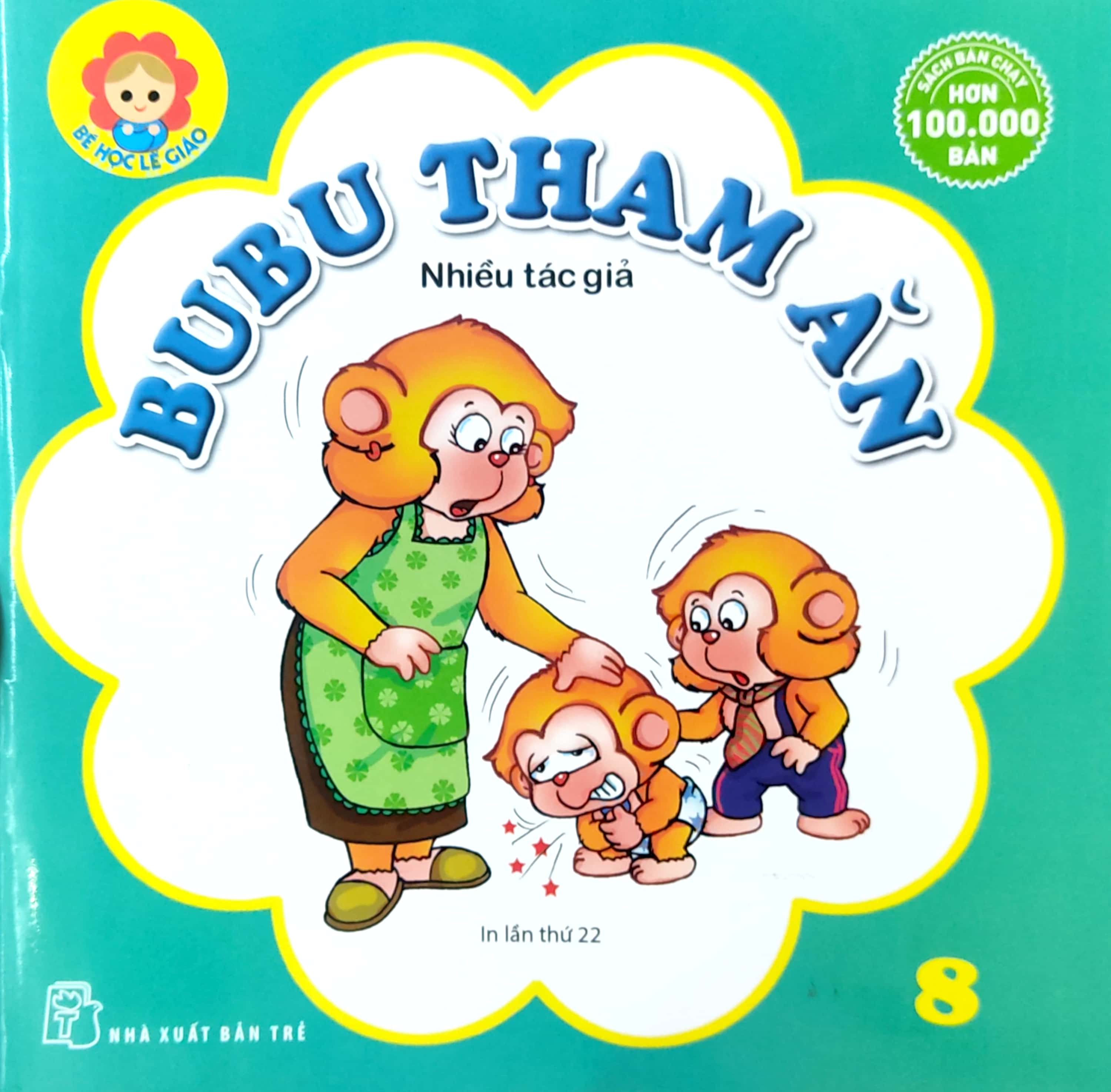 bộ bé học lễ giáo - bubu tập 08: tham ăn (tái bản 2022)