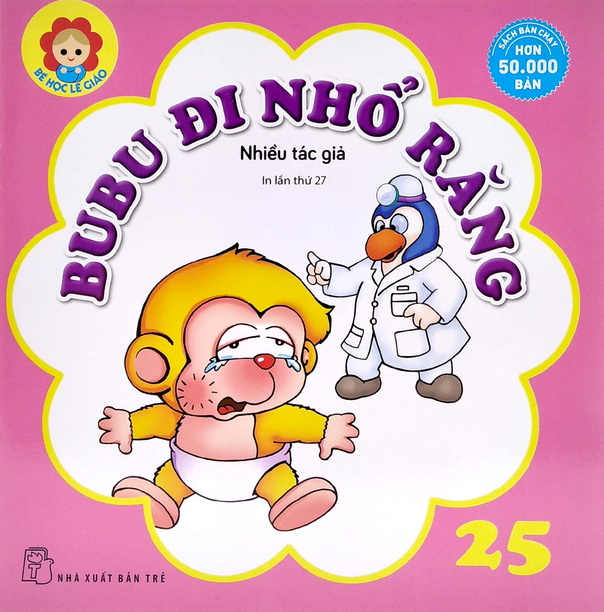 bộ bé học lễ giáo - bubu tập 25: đi nhổ răng (tái bản 2022)