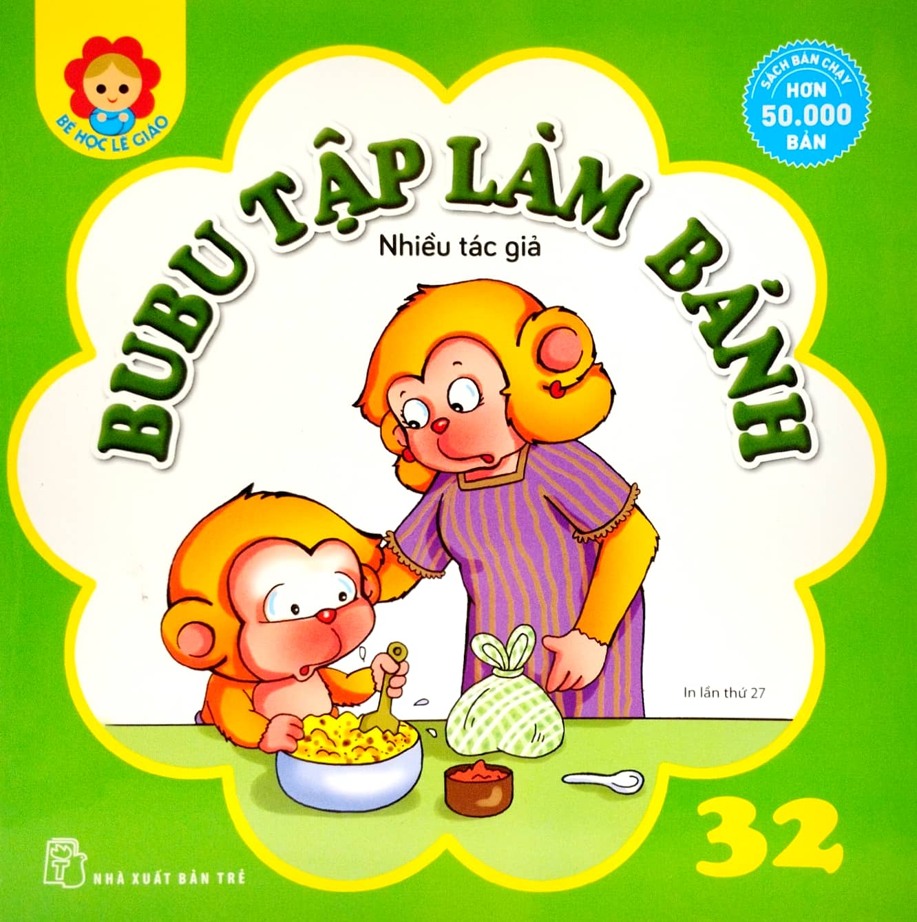 bộ bé học lễ giáo - bubu tập 32: tập làm bánh (tái bản 2023)