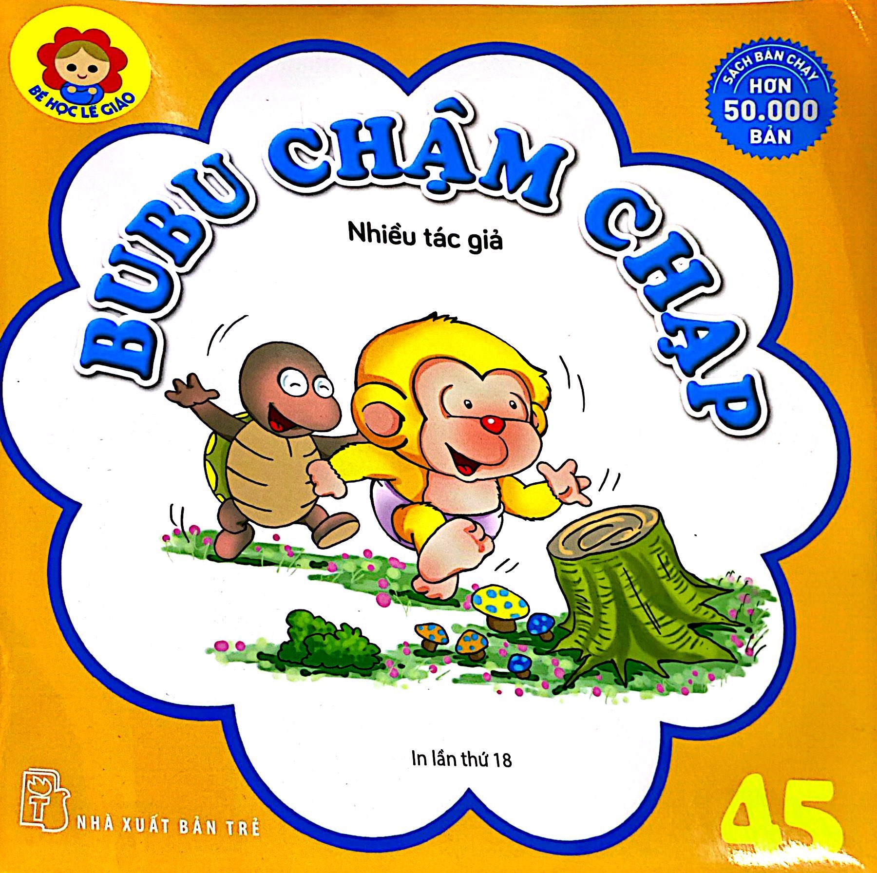 bộ bé học lễ giáo - tập 45: bubu chậm chạp (tái bản)