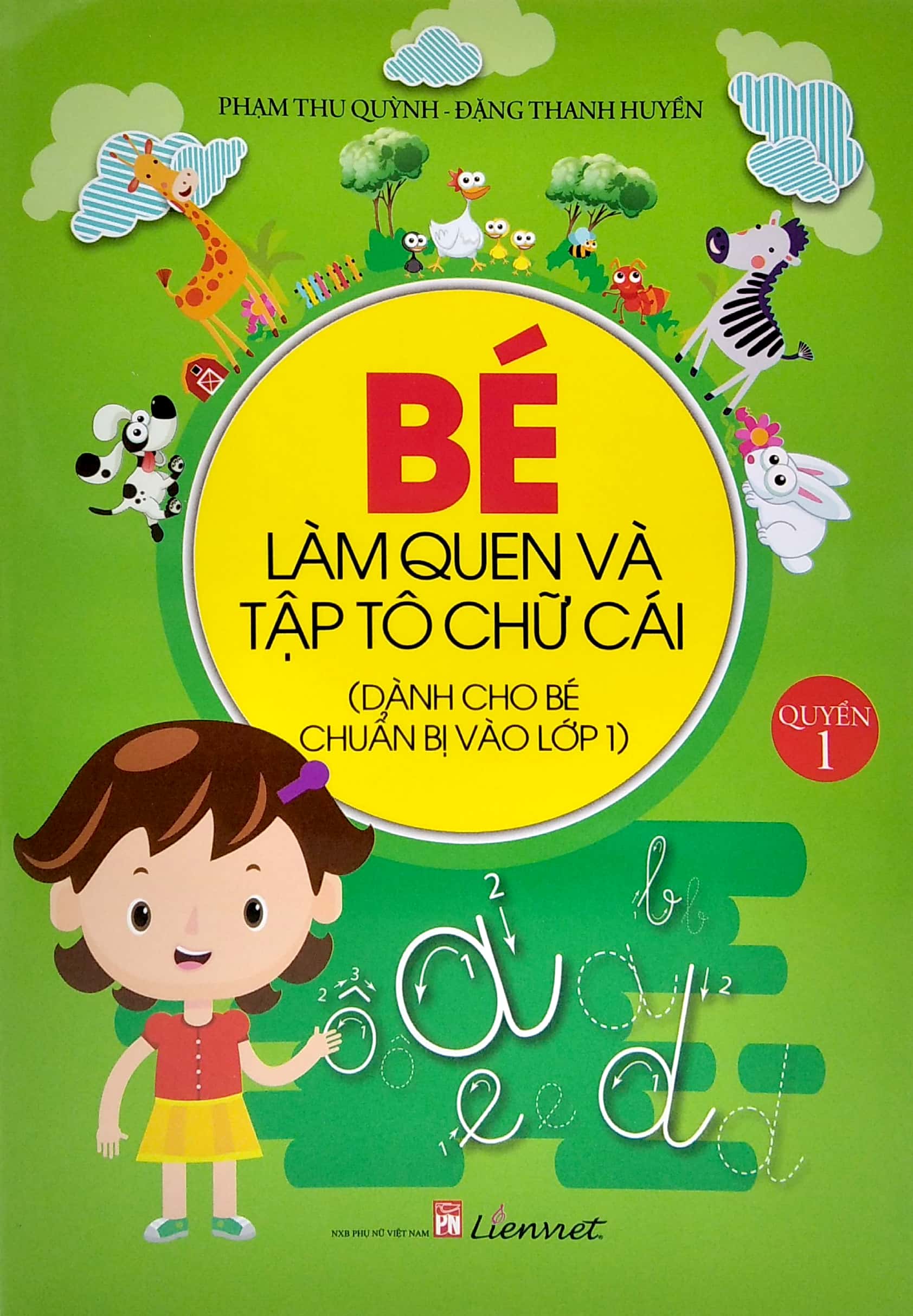 Bo
						
										
										Be Lam Quen Va Tap To Chu Cai - Quyen 1 (2020)