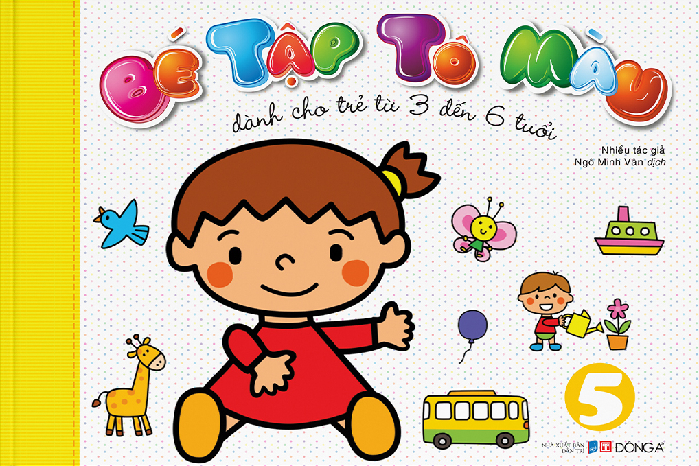 bộ bé tập tô màu - tập 5 (dành cho trẻ từ 3-6 tuổi)