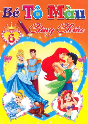 bộ bé tô màu - công chúa (tập 6)