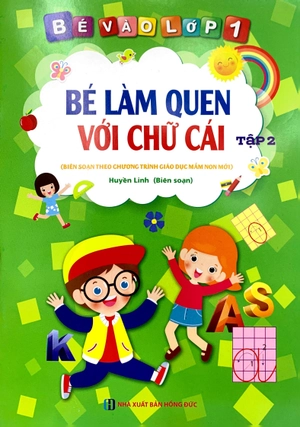 bộ bé vào lớp 1 - bé làm quen với chữ cái - tập 2
