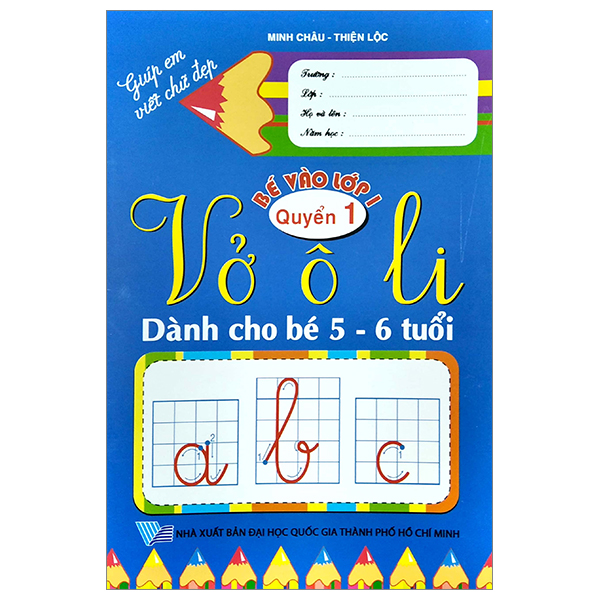 bộ bé vào lớp 1 - vở ô li - quyển 1 (dành cho bé 5-6 tuổi)