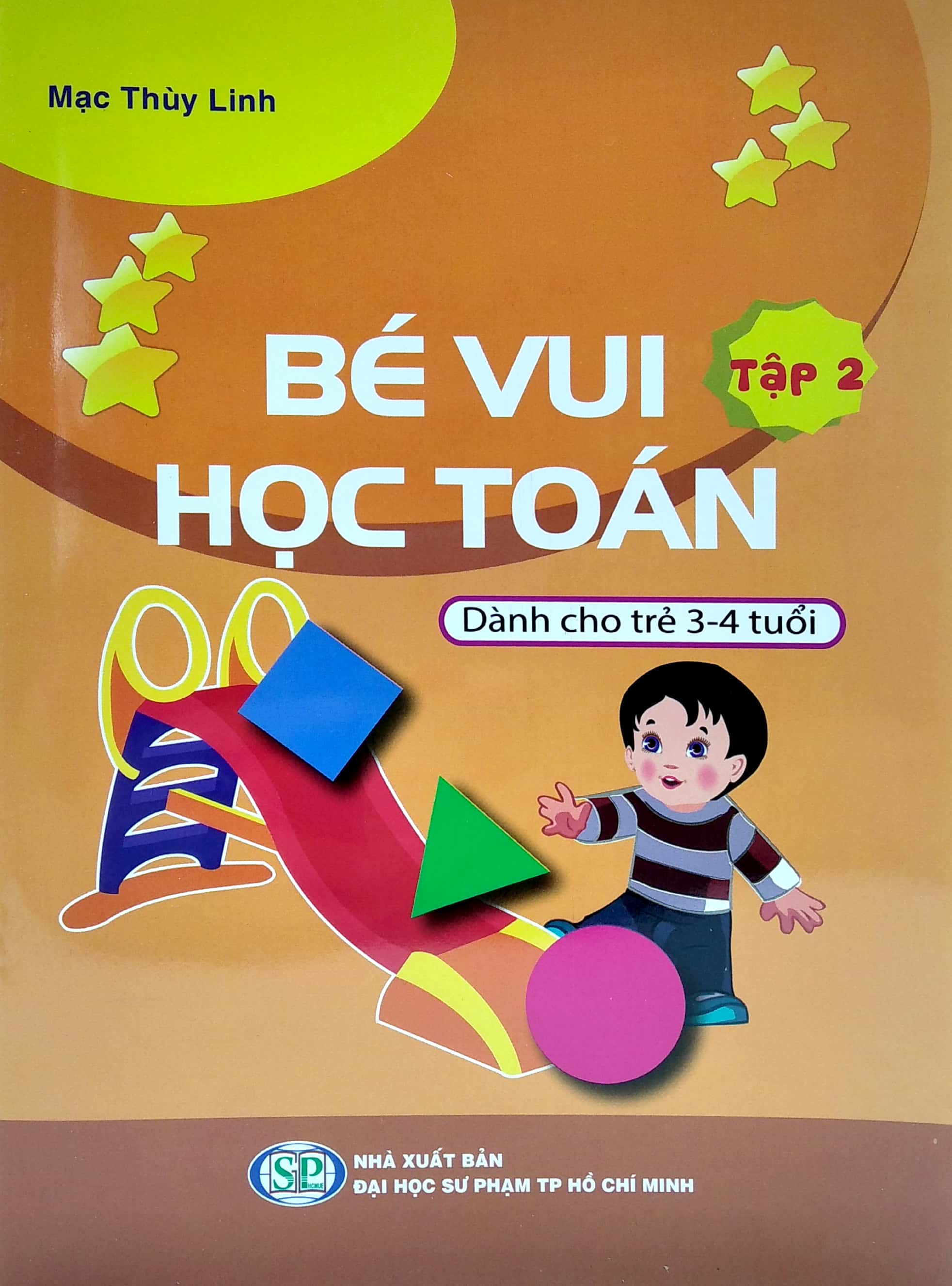 bộ bé vui học toán - dành cho trẻ 3-4 tuổi - tập 2