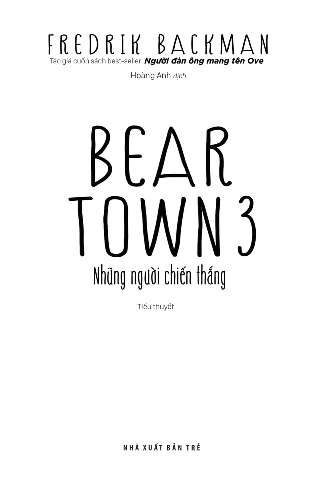 Bộ
						
										
										Beartown - Tập 3 - Những Người Chiến Thắng