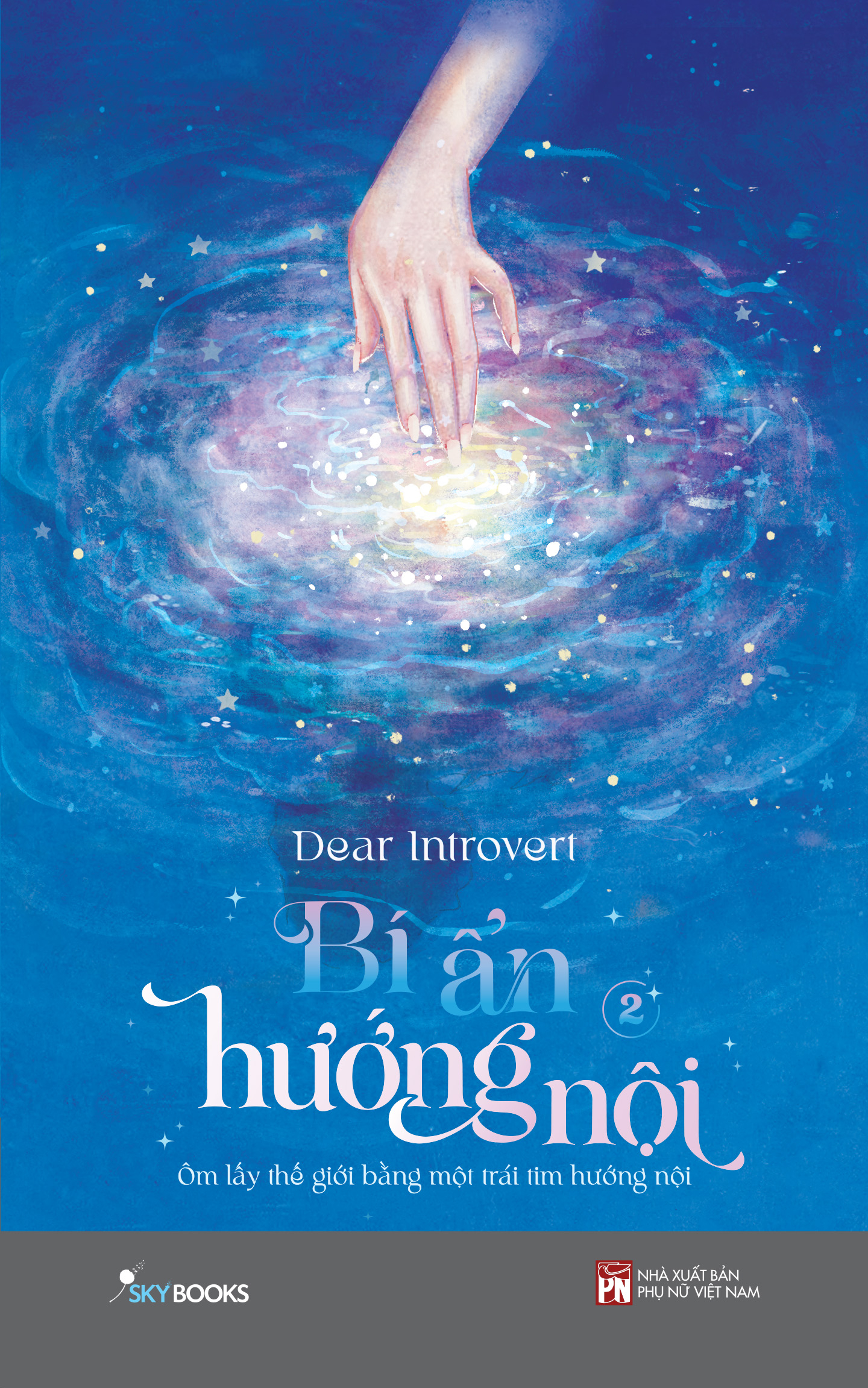 bộ bí ẩn hướng nội - tập 2 - ôm lấy thế giới bằng một trái tim hướng nội