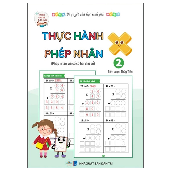Bộ Bí Quyết Của Học Sinh Giỏi - Thực Hành Phép Nhân - Tập 1 - Phép Nhân Với Số Có Một Chữ Số - Dành Cho Bé 7-10 Tuổi - Ảnh 2