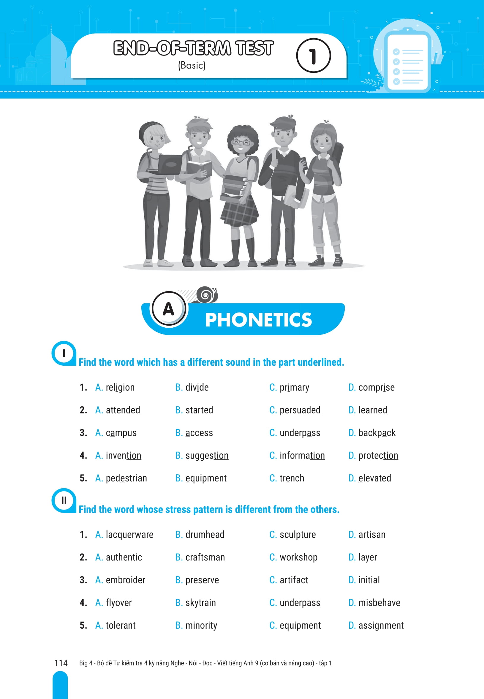 Bo
						
										
										Big 4 - Bo De Tu Kiem Tra 4 Ky Nang Nghe-Noi-Doc-Viet Tieng Anh Co Ban Va Nang Cao 9 - Tap 1