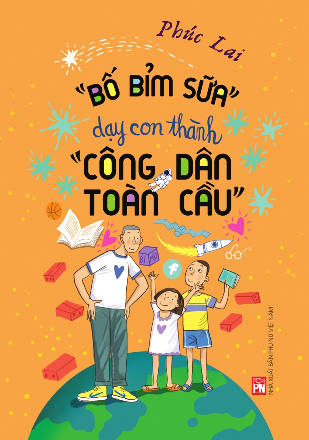 "bố bỉm sữa" dạy con thành “công dân toàn cầu”