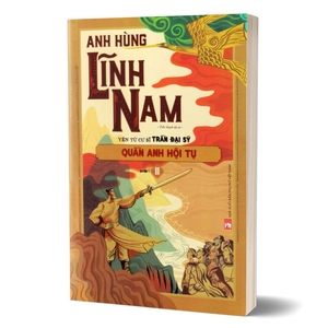 bộ bộ anh hùng lĩnh nam - quyển 1 - quần anh hội tụ (bộ 2 cuốn)