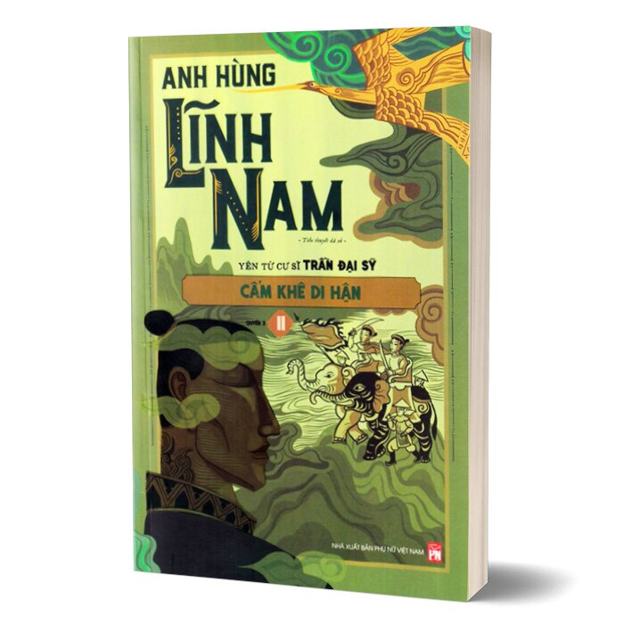bộ bộ anh hùng lĩnh nam - quyển 3 - cẩm khê di hận (bộ 2 cuốn)