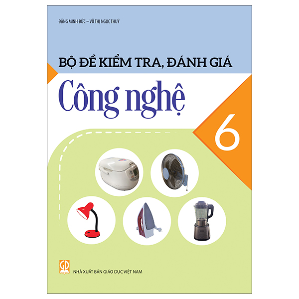 Bộ Bộ Đề Kiểm Tra, Đánh Giá Công Nghệ 9 - Định Hướng Nghề Nghiệp - Mô Đun Chế Biến Thực Phẩm - Ảnh 18