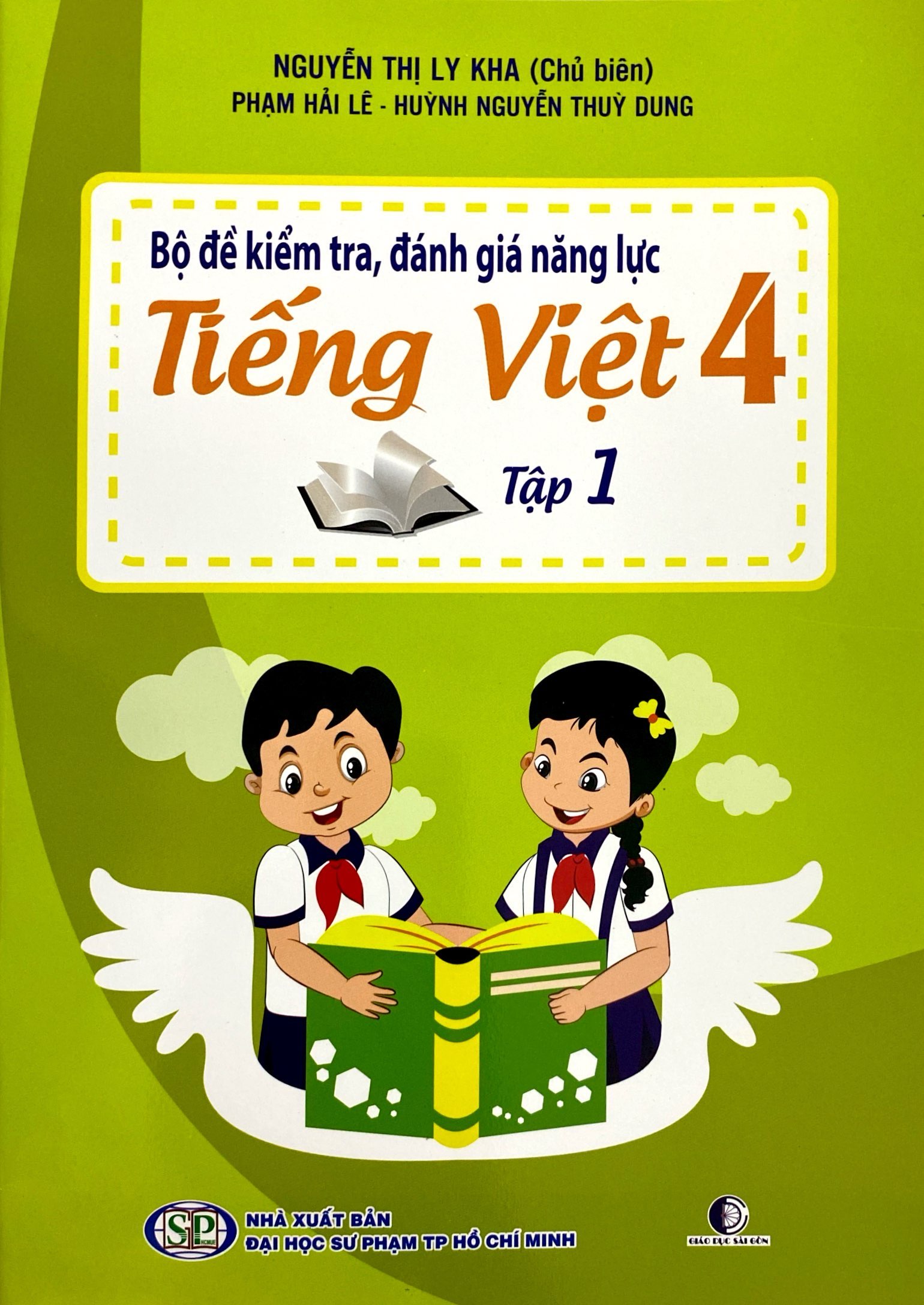bộ bộ đề kiểm tra, đánh giá năng lực tiếng việt 4 - tập 1