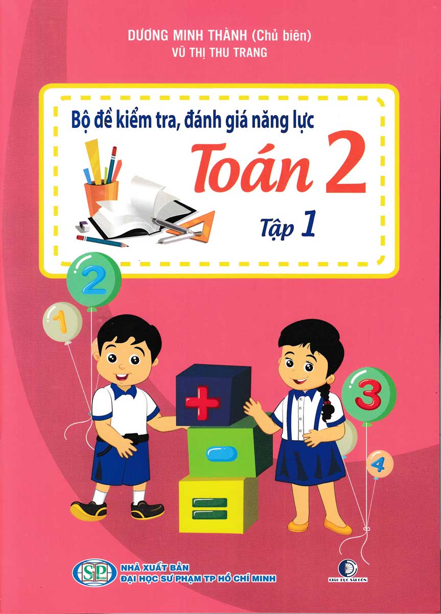 bộ bộ đề kiểm tra, đánh giá năng lực toán 2 - tập 1 (tái bản 2020)