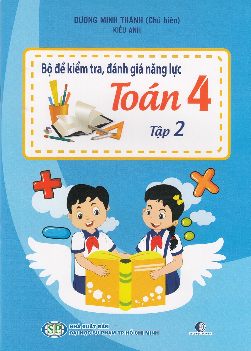 bộ bộ đề kiểm tra, đánh giá năng lực toán 4 - tập 2