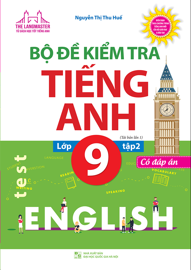 bộ bộ đề kiểm tra tiếng anh lớp 9 - tập 2 - có đáp án (tái bản lần 1)