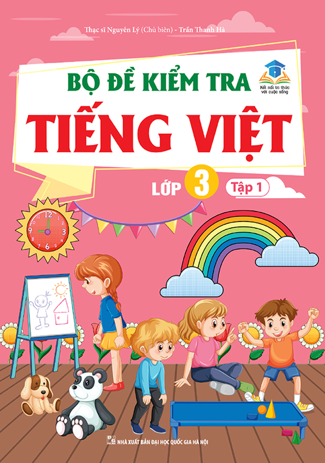 bộ bộ đề kiểm tra tiếng việt lớp 3 - tập 1