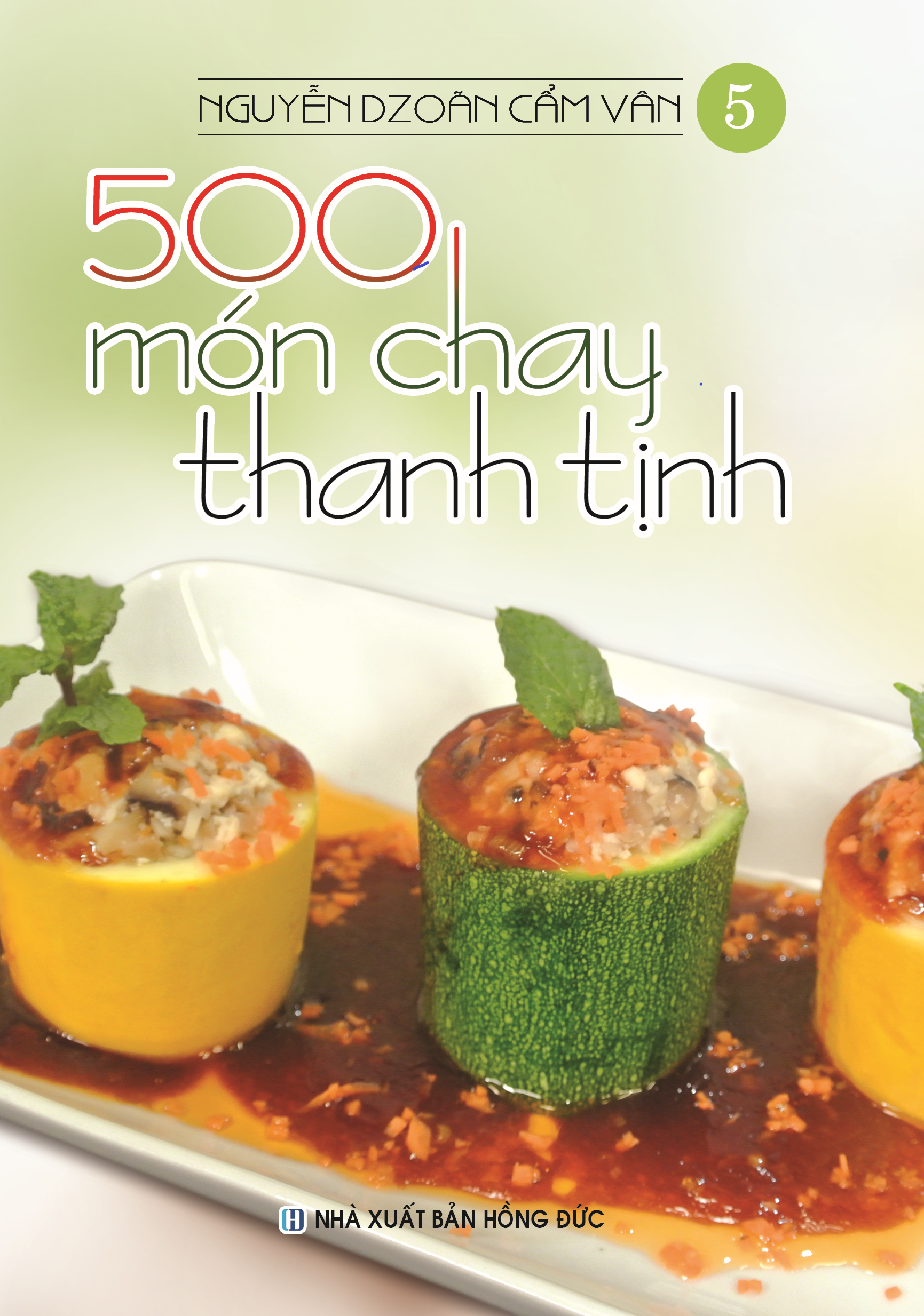 bộ bộ sách 500 món chay thanh tịnh: tập 1 đến tập 14 (bộ 14 cuốn)