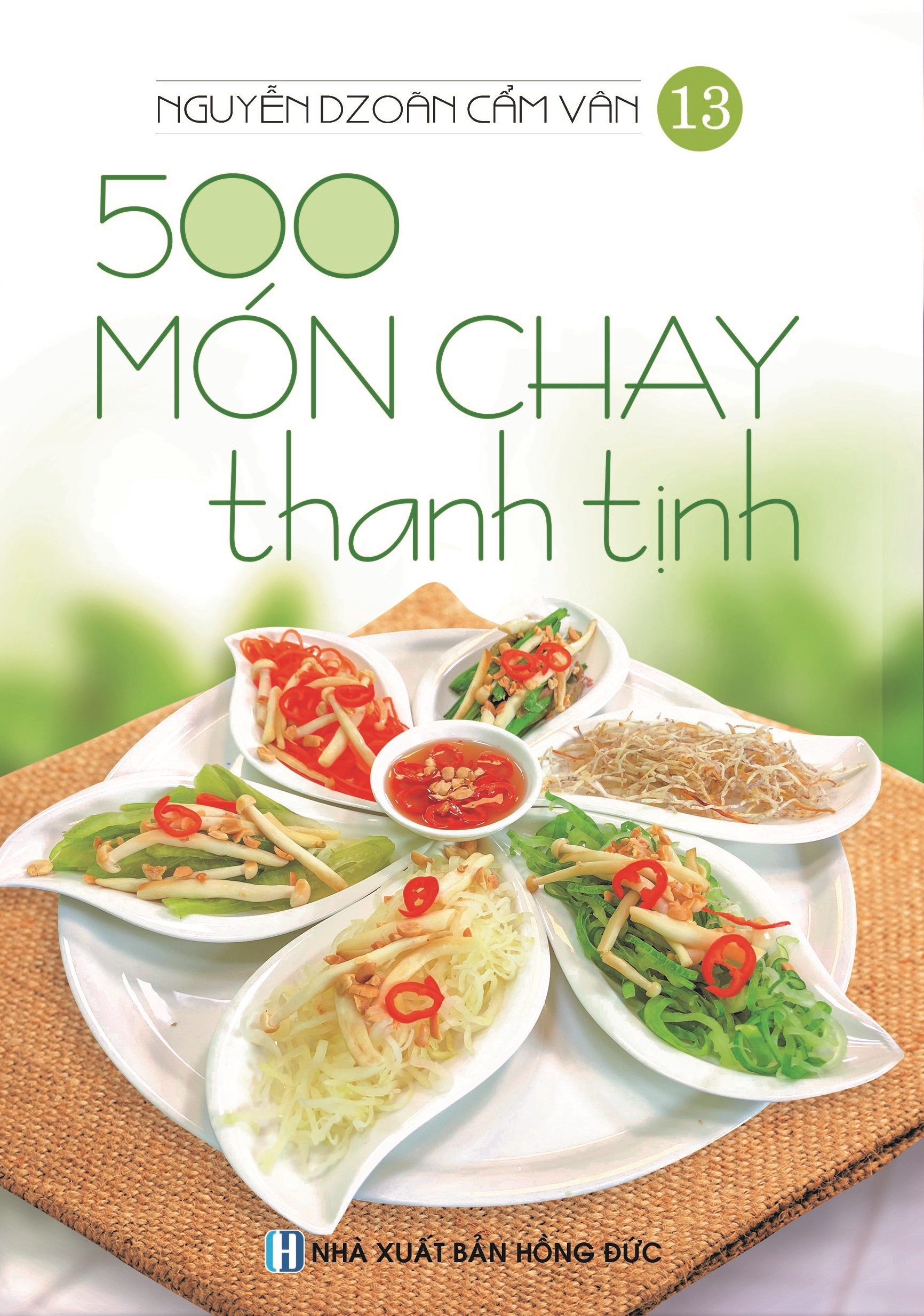 bộ bộ sách 500 món chay thanh tịnh: tập 11 đến tập 14 (bộ 4 cuốn)