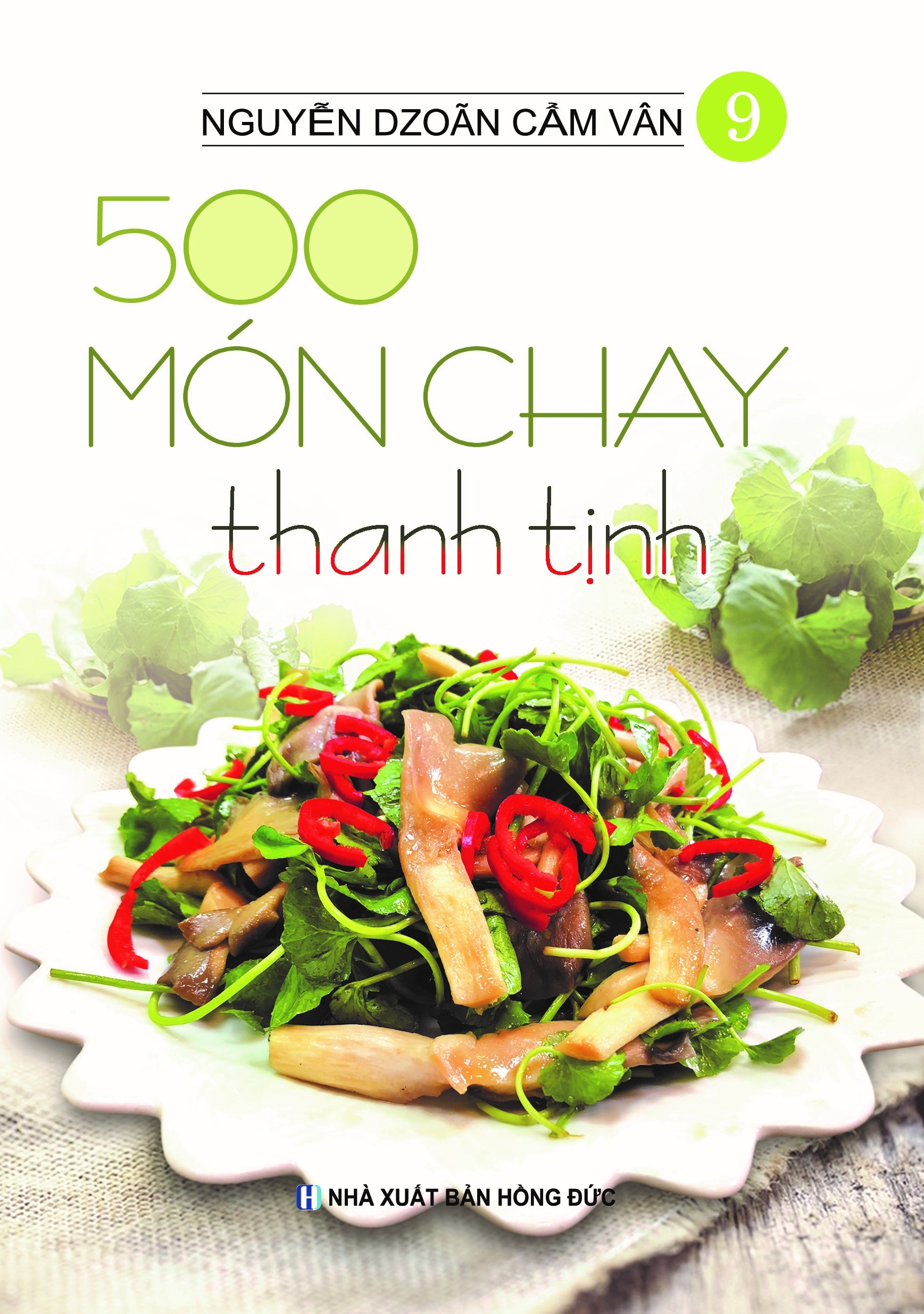 bộ bộ sách 500 món chay thanh tịnh: tập 6 đến tập 10 (bộ 5 cuốn)