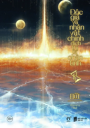 bộ bộ sách độc giả và nhân vật chính đích thị là chân tình - tập 1 + tập 2 (bộ 2 cuốn)