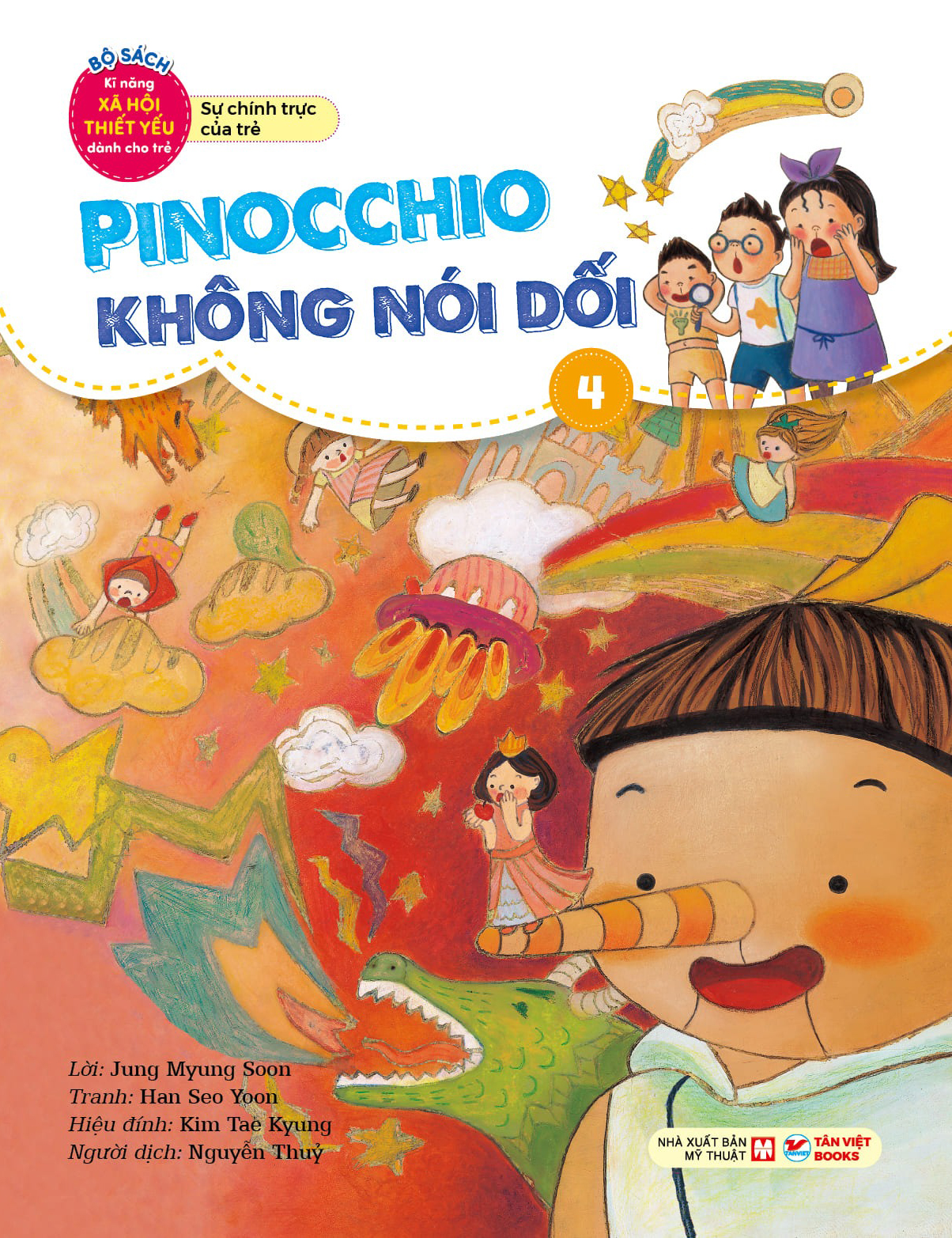 bộ bộ sách kĩ năng xã hội thiết yếu dành cho trẻ - sự chính trực của trẻ - pinocchio không nói dối - 4