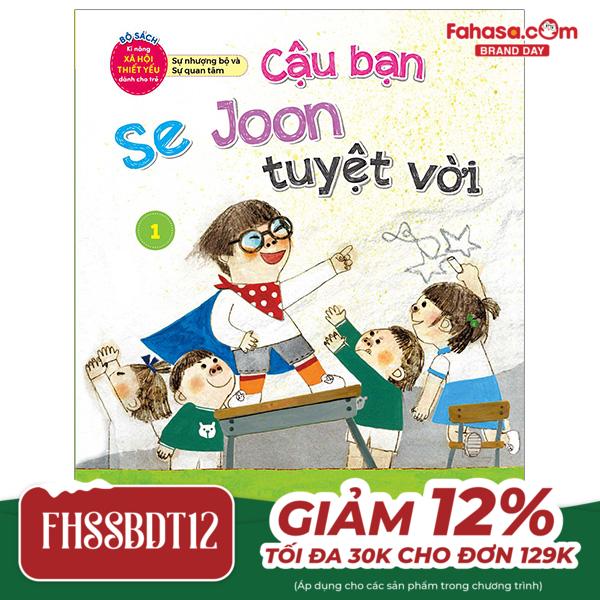 bộ bộ sách kĩ năng xã hội thiết yếu dành cho trẻ - sự nhượng bộ và sự quan tâm - cậu bạn se joon tuyệt vời - 1