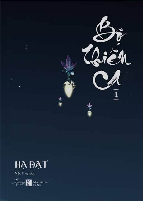 bộ bộ thiên ca - tập 1