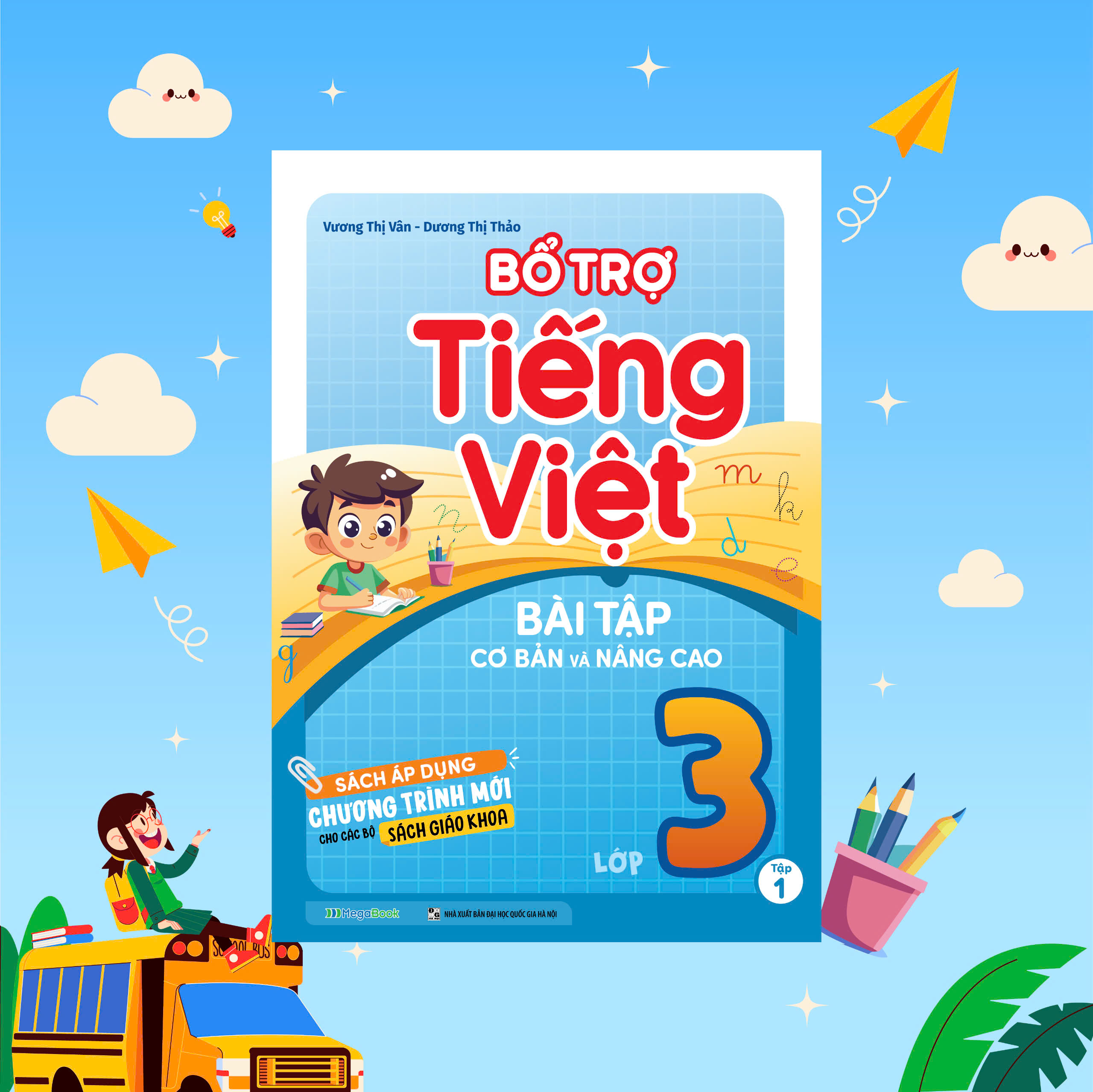 Bo
						
										
										Bo Tro Tieng Viet - Bai Tap Co Ban Va Nang Cao Lop 3 - Tap 1