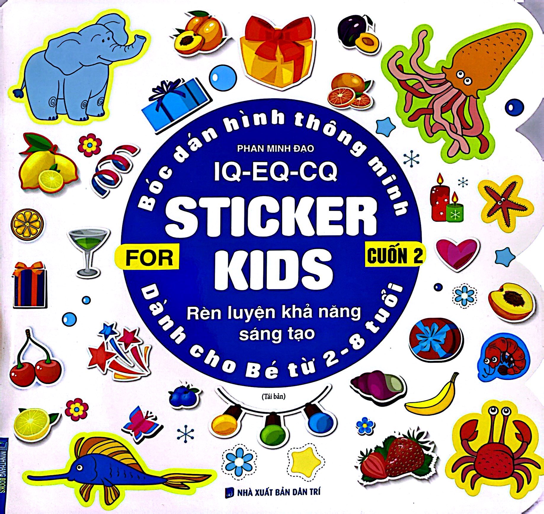 bộ bóc dán hình thông minh iq-eq-cq - sticker for kids - cuốn 2 (tái bản 2023)