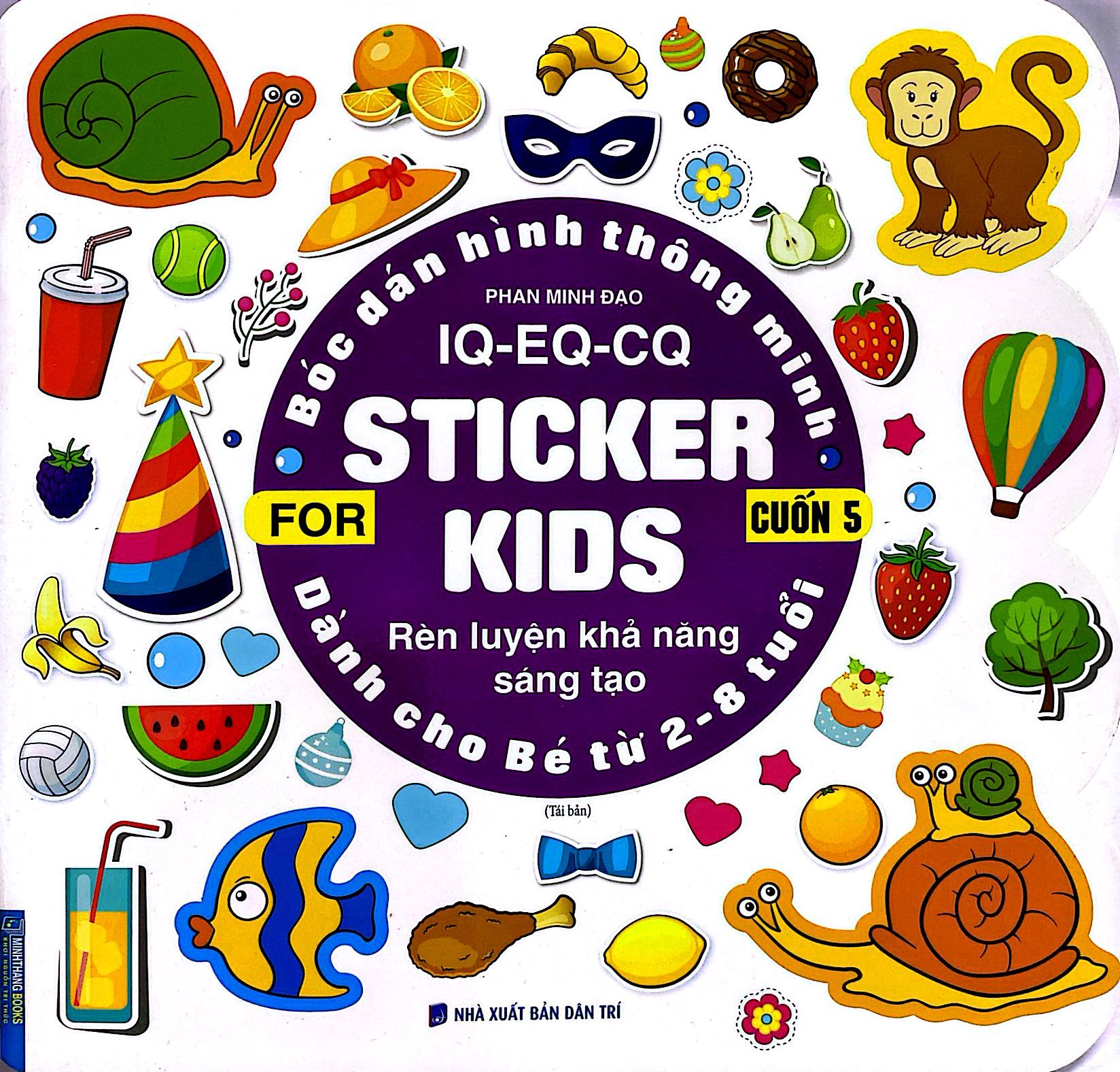 bộ bóc dán hình thông minh iq-eq-cq - sticker for kids - cuốn 5 (tái bản 2023)