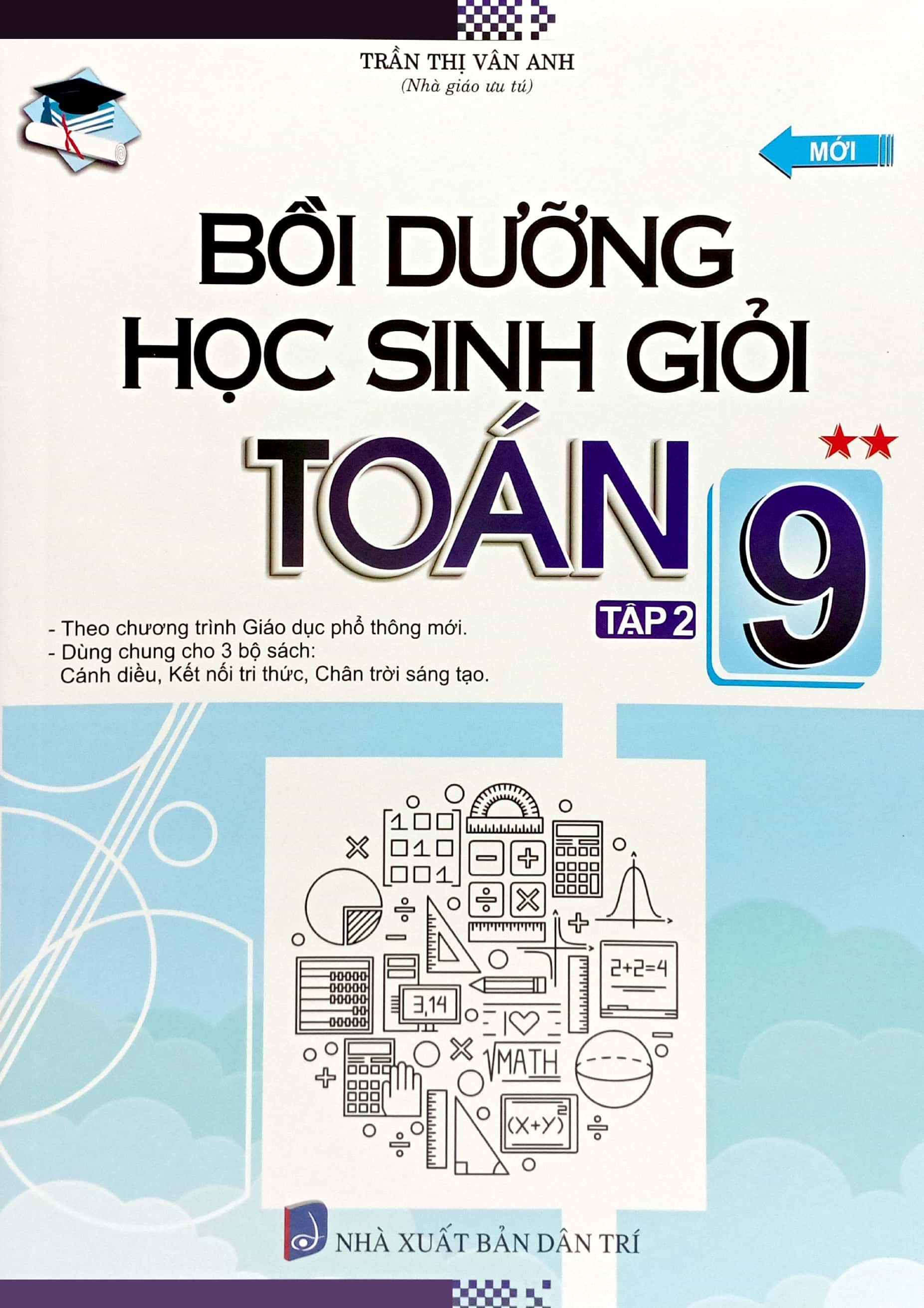 Bo
						
										
										Boi Duong Hoc Sinh Gioi Toan 9 - Tap 2 (Theo Chuong Trinh Giao Duc Pho Thong Moi)