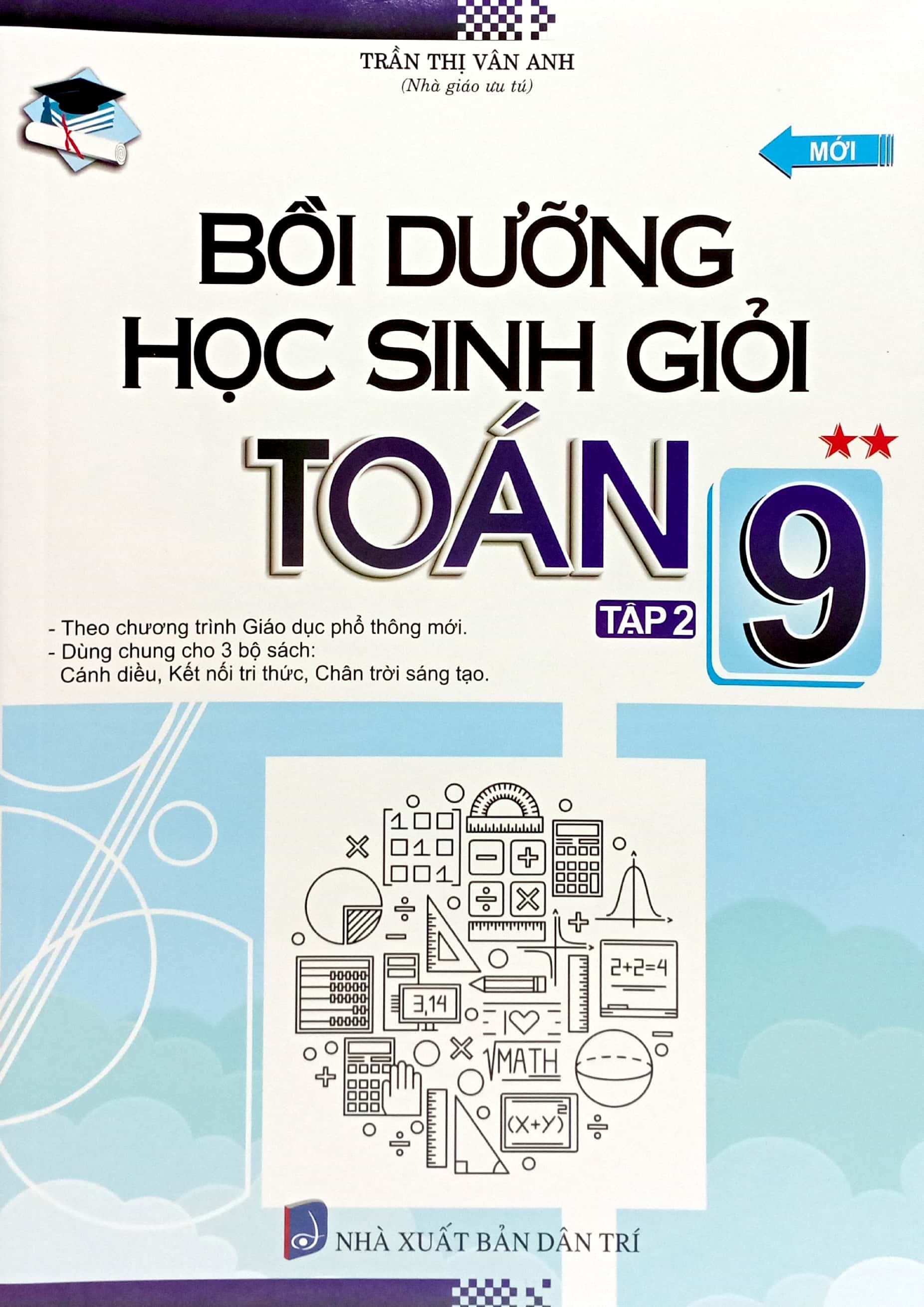 Bo
						
										
										Boi Duong Hoc Sinh Gioi Toan 9 - Tap 2 (Theo Chuong Trinh Giao Duc Pho Thong Moi)