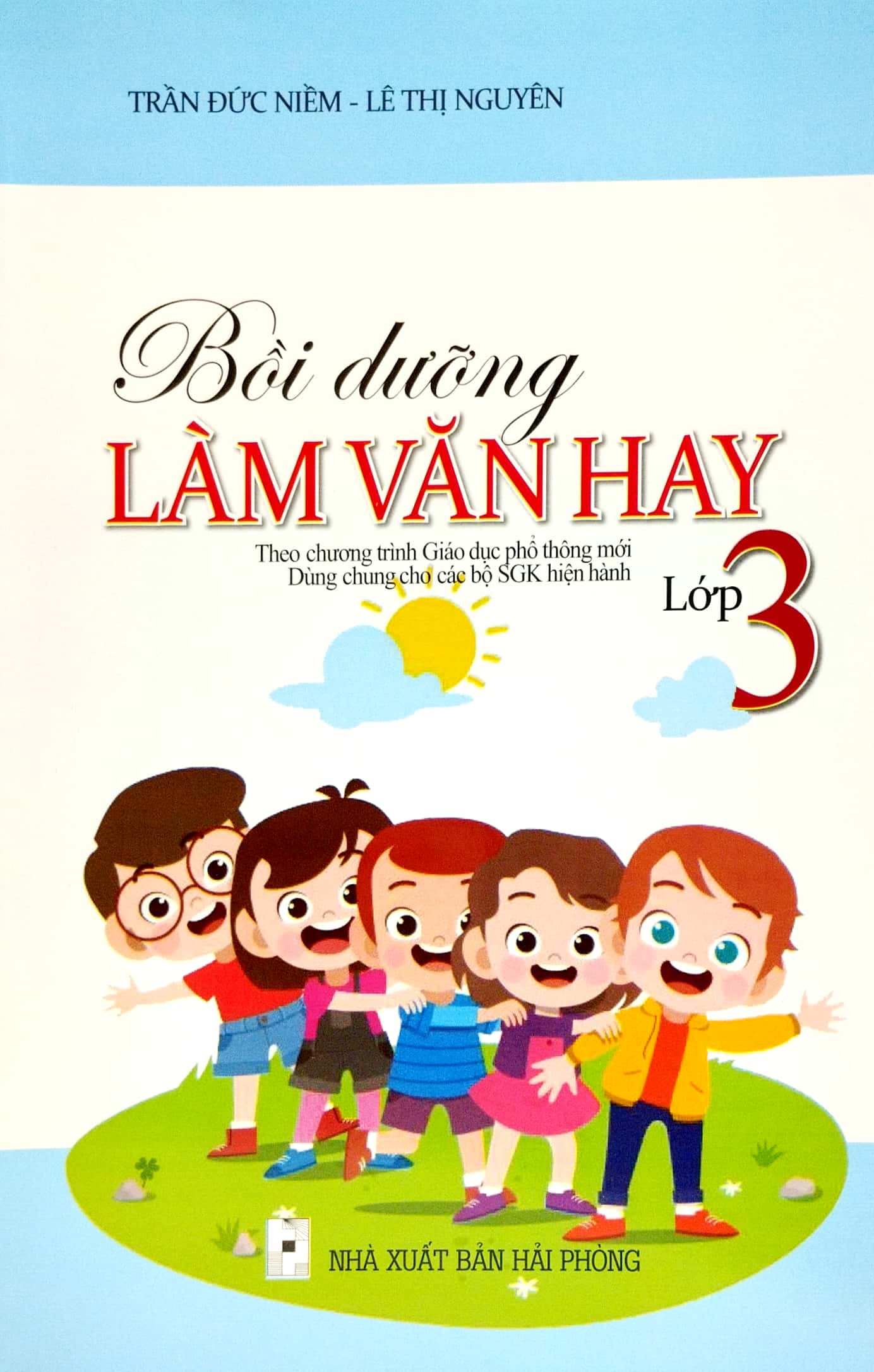 bộ bồi dưỡng làm văn hay 3 (theo chương trình giáo dục phổ thông mới)