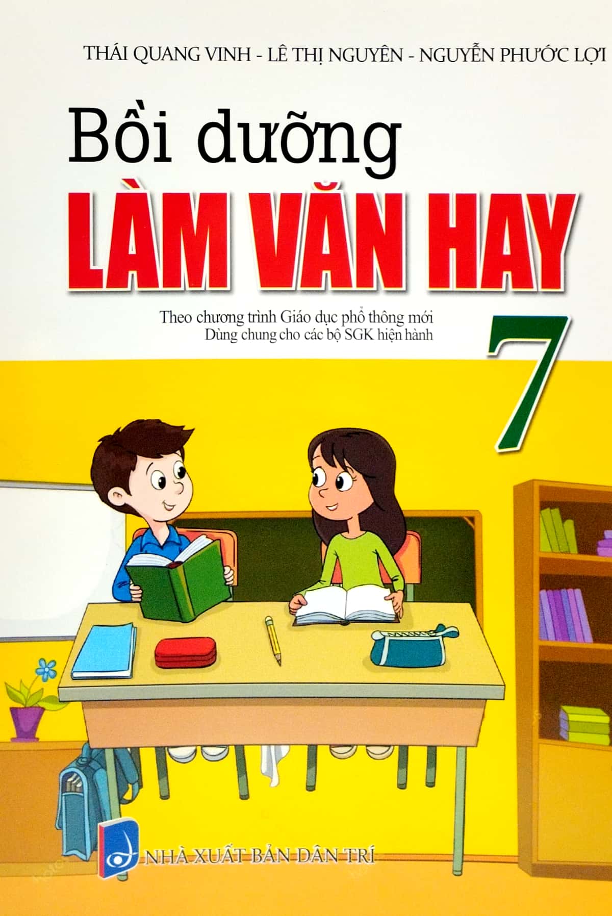 bộ bồi dưỡng làm văn hay 7 (biên soạn theo chương trinh gdpt mới) (dùng chung cho các bộ sgk hiện hành)