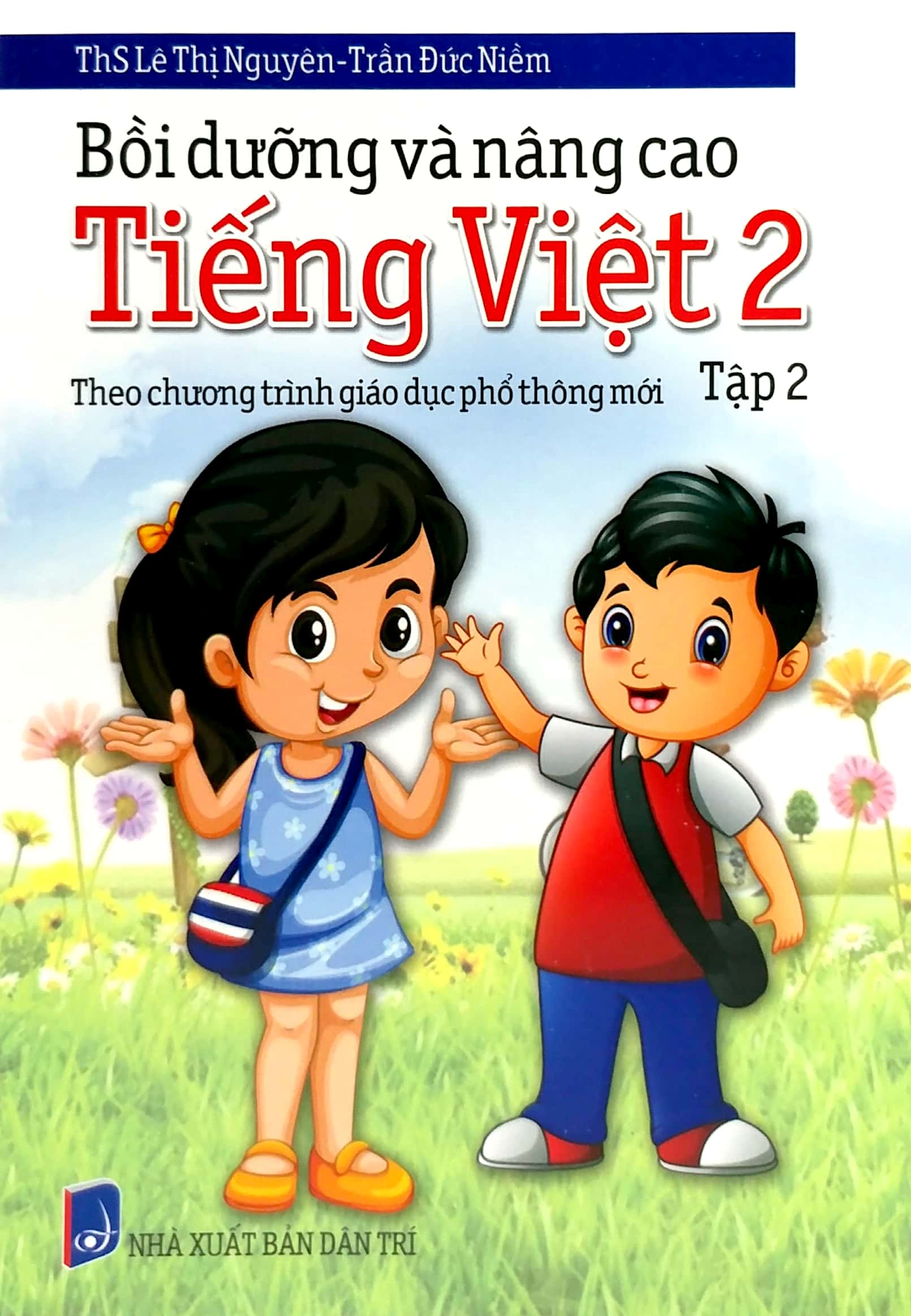 bộ bồi dưỡng và nâng cao tiếng việt 2 - tập 2 (theo chương trình giáo dục phổ thông mới) (tái bản)