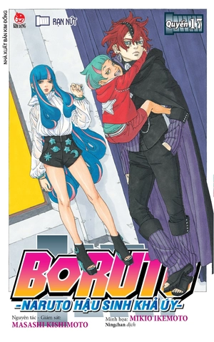 bộ boruto - naruto hậu sinh khả úy - tập 17 - rạn nứt