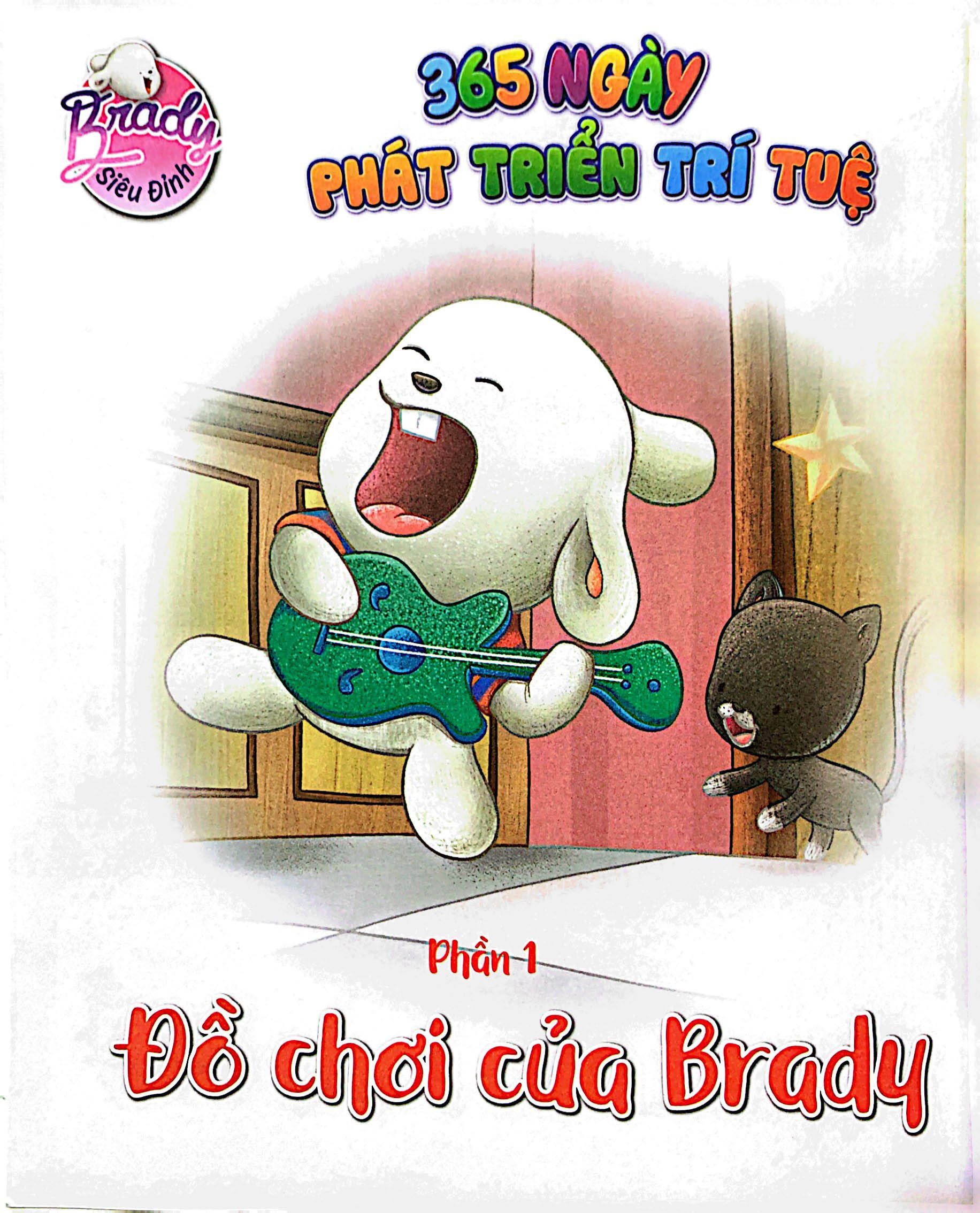 bộ brady siêu đỉnh - 365 ngày phát triển trí tuệ - level 1 - đồ chơi và hình khối