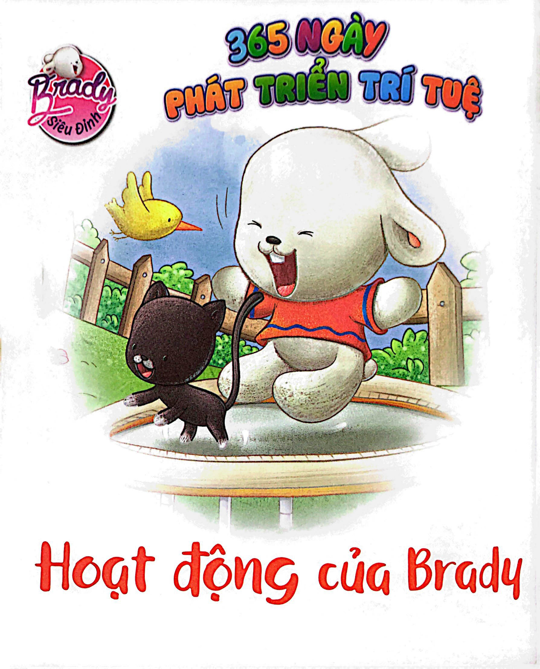 bộ brady siêu đỉnh - 365 ngày phát triển trí tuệ - level 1 - hoạt động và khám phá cơ thể