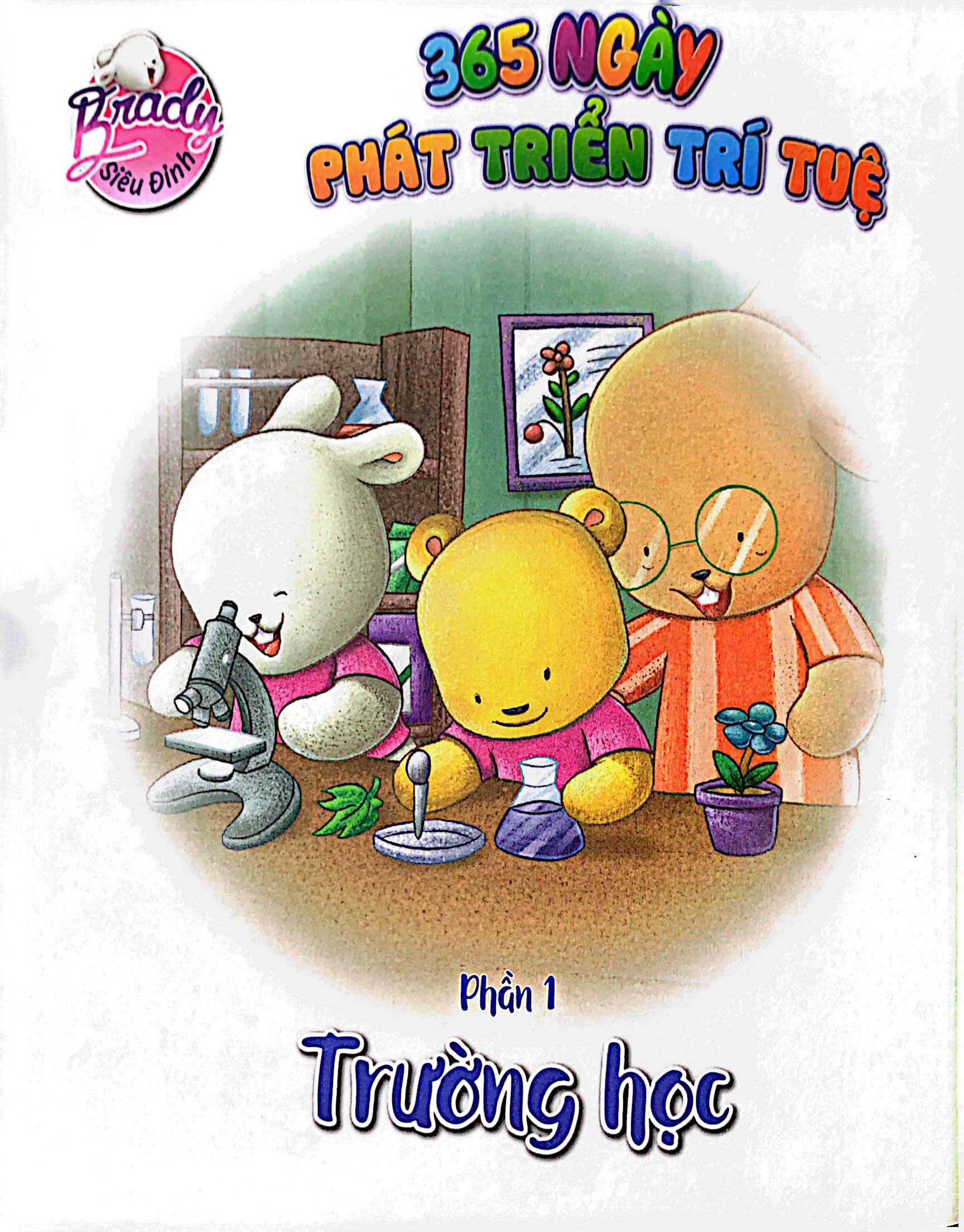 bộ brady siêu đỉnh - 365 ngày phát triển trí tuệ - level 2 - trường học và brady chơi trốn tìm