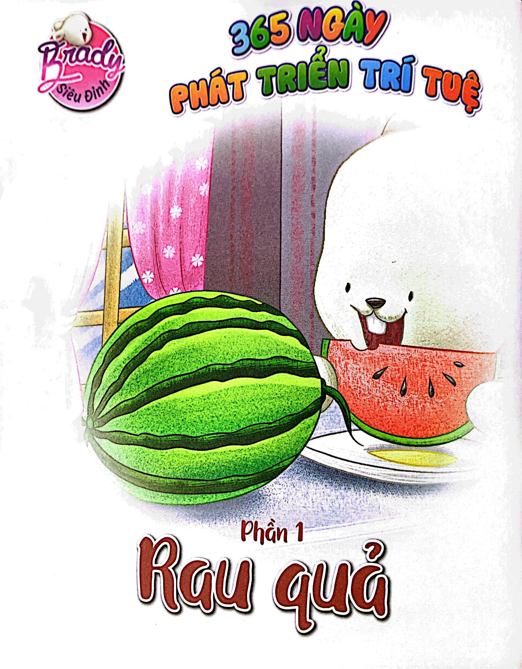 bộ brady siêu đỉnh - 365 ngày phát triển trí tuệ - level 3 - rau quả và địa điểm thân quen