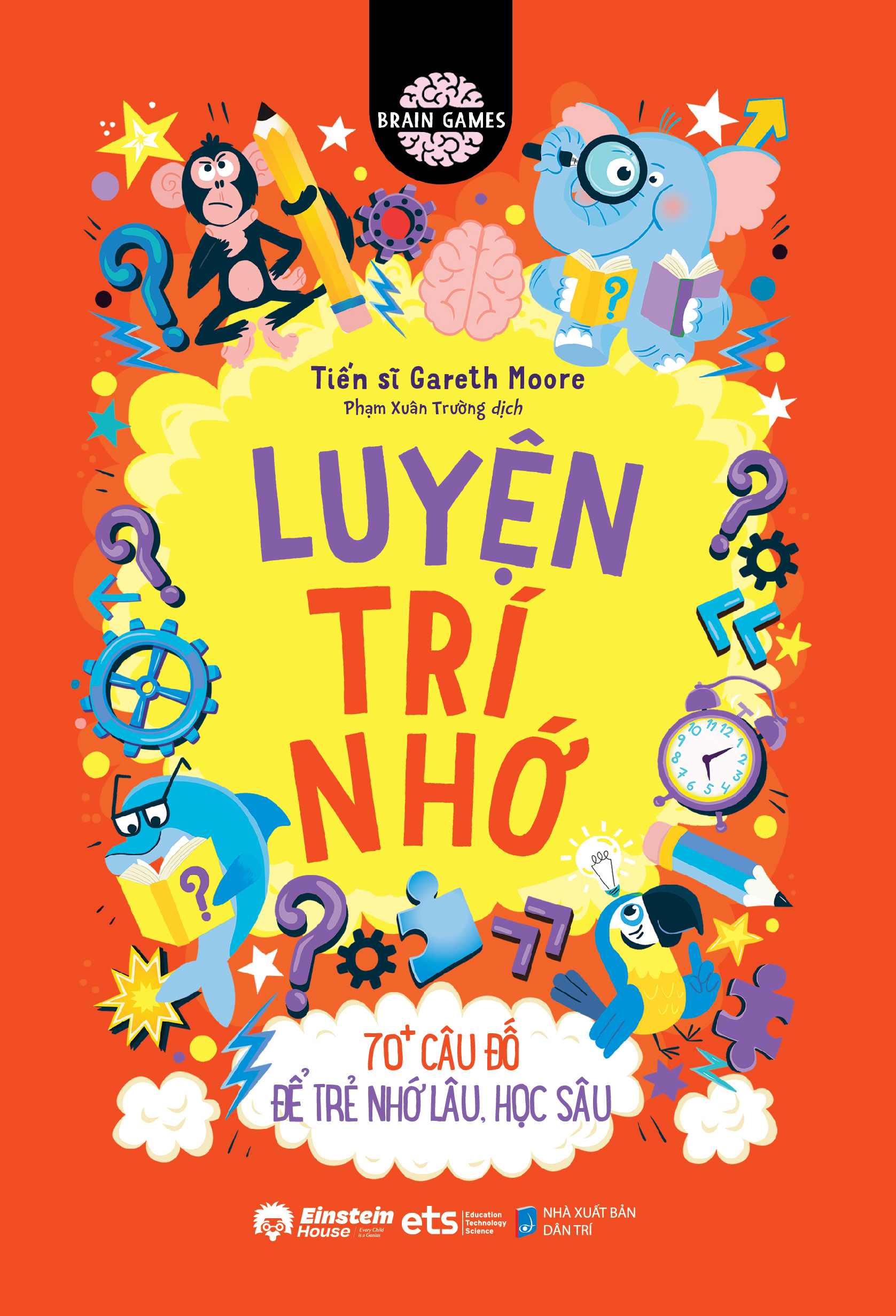 Bo
						
										
										Brain Games - Luyen Tri Nho - 70+ Cau Do De Tre Nho Lau, Hoc Sau