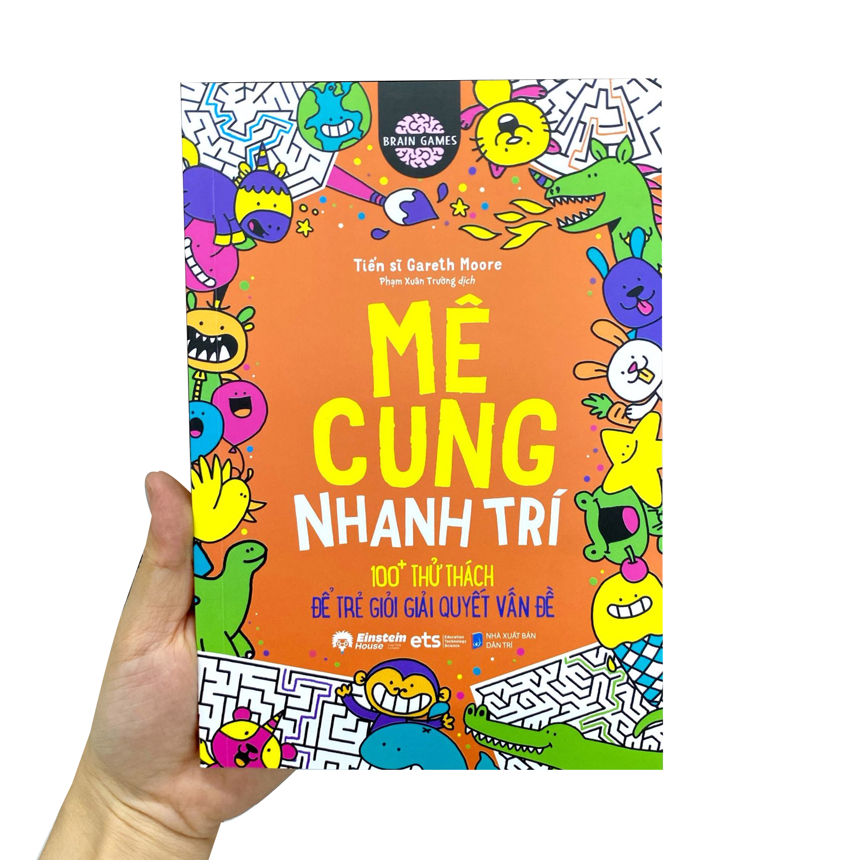 Bo
						
										
										Brain Games - Me Cung Nhanh Tri - 100+ Thu Thach De Tre Gioi Giai Quyet Van De