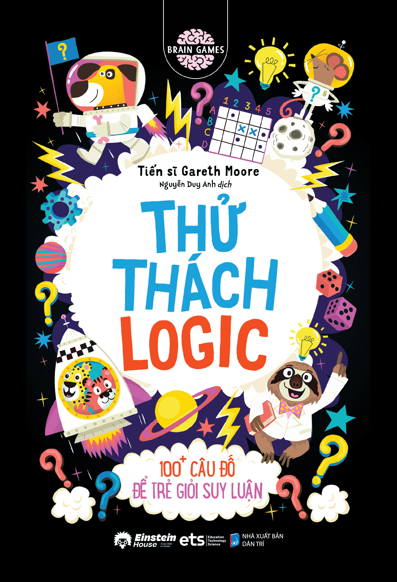 Bo
						
										
										Brain Games - Thu Thach Logic - 100+ De Tre Gioi Suy Luan