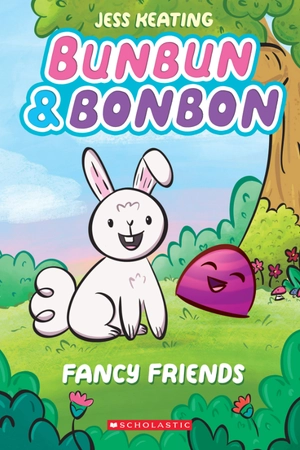 bộ bunbun & bonbon #1: fancy friends: a graphix chapters book