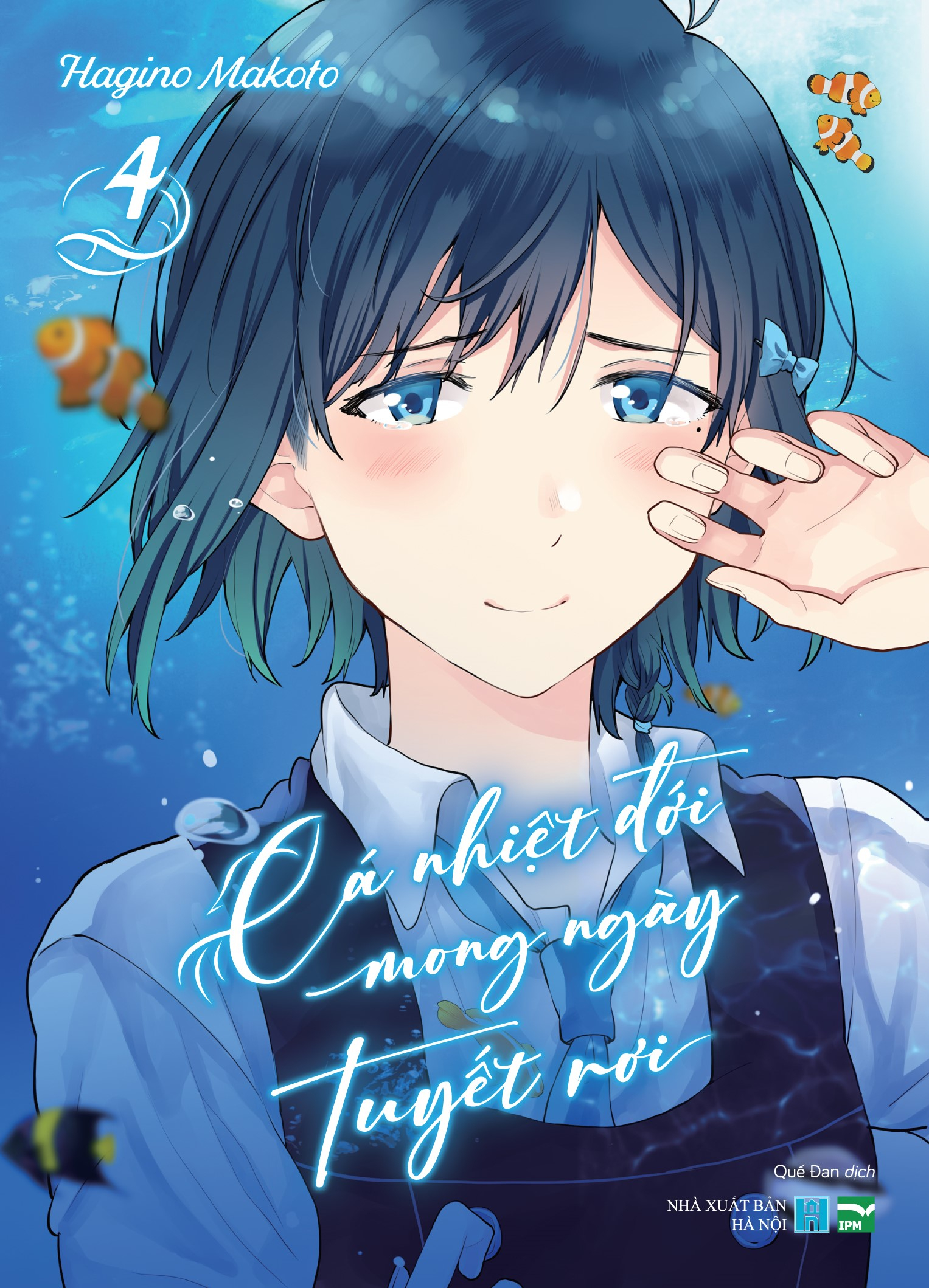 Bộ
						
										
										Cá Nhiệt Đới Mong Ngày Tuyết Rơi - Tập 4 - Bản Đặc Biệt - Tặng Kèm Card Giấy