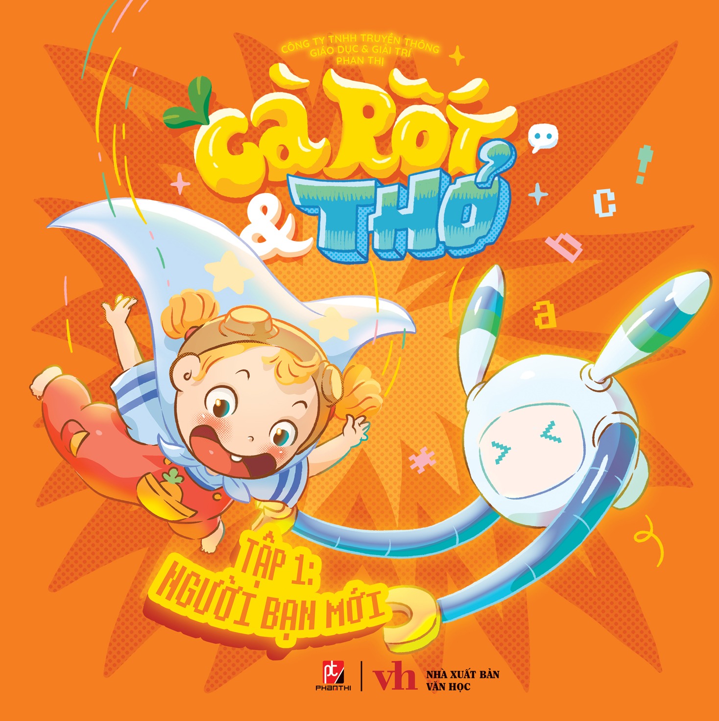 Bo
						
										
										Ca Rot Va Tho - Tap 1 - Nguoi Ban Moi