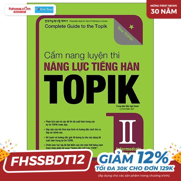 bộ cẩm nang luyện thi năng lực tiếng hàn topik ii intermediate - advanced